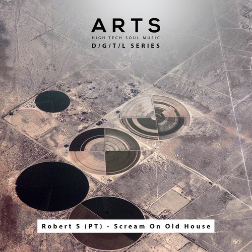 Robert S (PT)-Scream On Old House