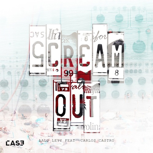 Lalo Leyy, Carlos Castro-Scream Out