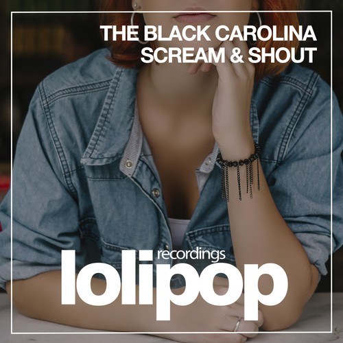 The Black Carolina-Scream & Shout