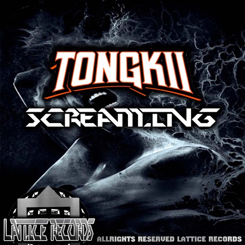 Tongkii-Screaming