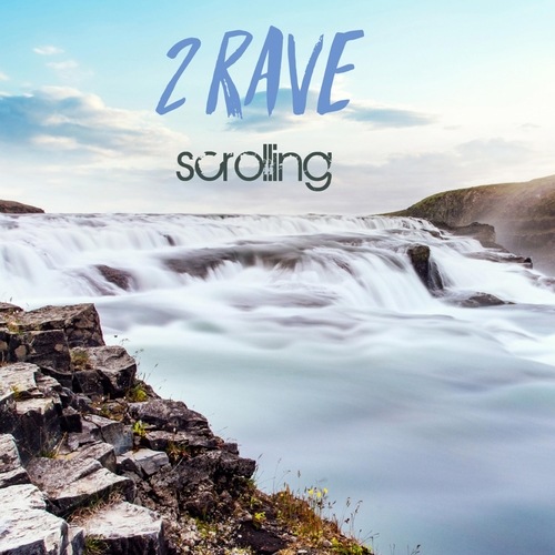 2Rave-Scrolling