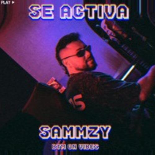 Samzzy, BTM ON VIBES-Se Activa