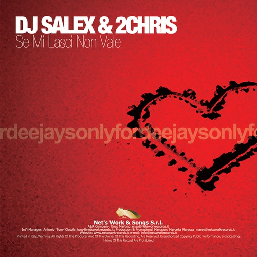 DJ Salex, 2Chris-Se mi lasci non vale