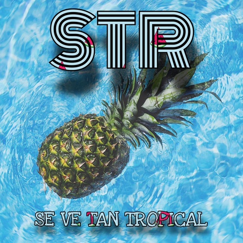 STR-Se ve tan tropical