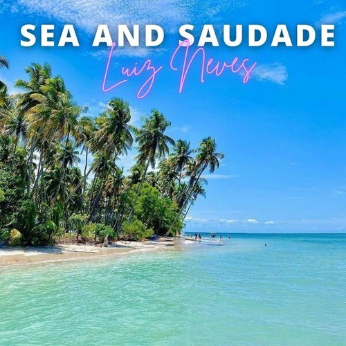 Sea and Saudade