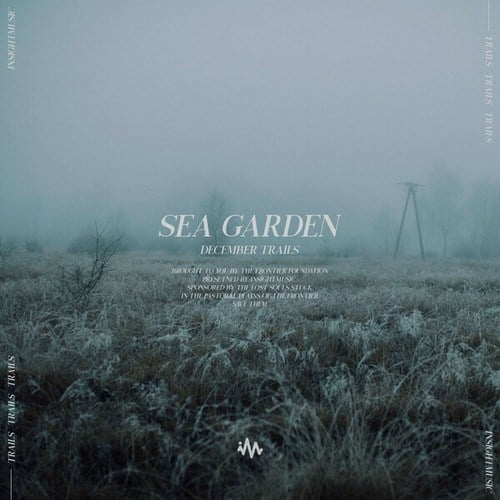December Trails-Sea Garden