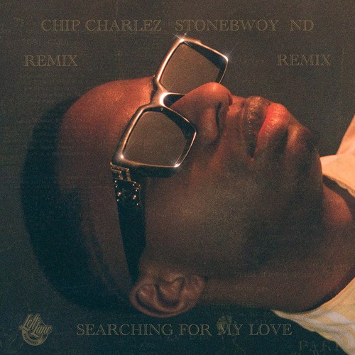 ND, Chip Charlez, Stonebwoy-Searching For My Love
