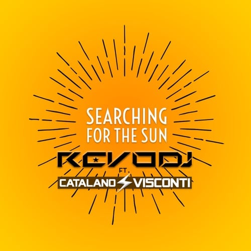 REVO DJ, Catalano Visconti, Chris Naranjo-Searching for the Sun