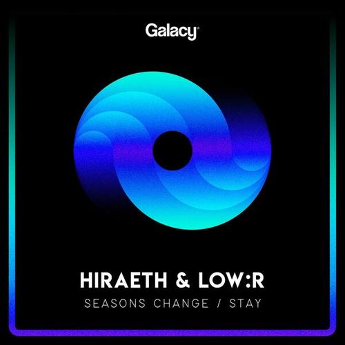 Hiraeth, Low:R-Seasons Change / Stay