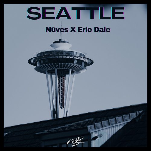 Nūves, Eric Dale-Seattle