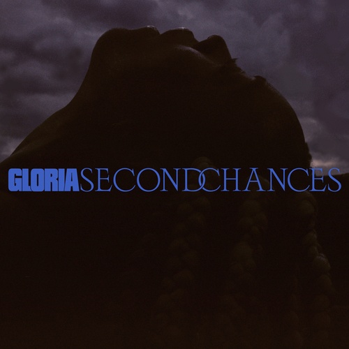 Gloria-Second Chances