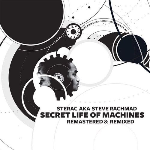 Sterac, Steve Rachmad-Secret Life Of Machines Remastered & Remixed