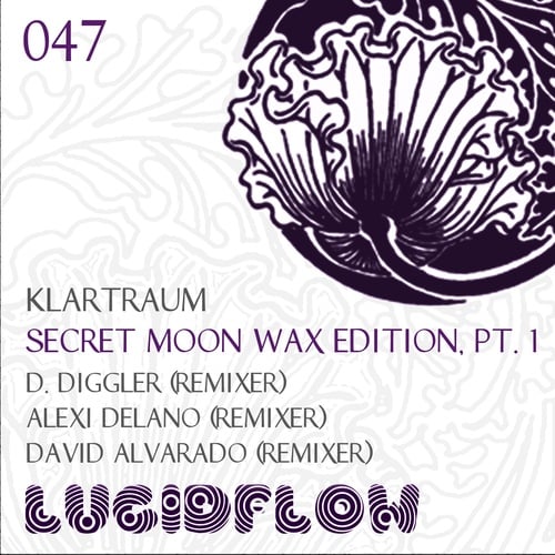 Klartraum, D. Diggler, David Alvarado, Alexi Delano-Secret Moon Wax Edition, Pt. 1