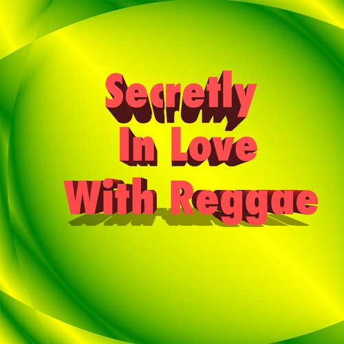Various Artists-Secretly In Love With Reggae