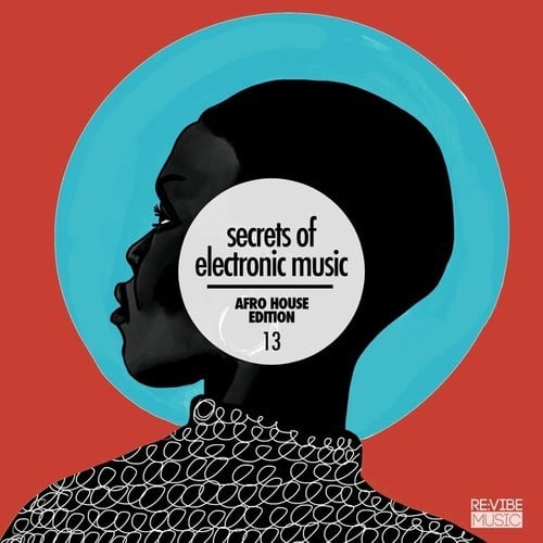 Various Artists-Secrets of Electronic Music: Afro House Edition, Vol. 13