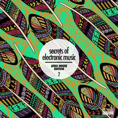 Various Artists-Secrets of Electronic Music: Afro House Edition, Vol. 2