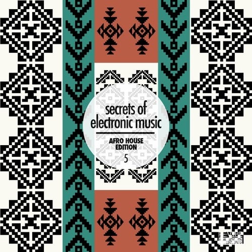 Various Artists-Secrets of Electronic Music: Afro House Edition, Vol. 5