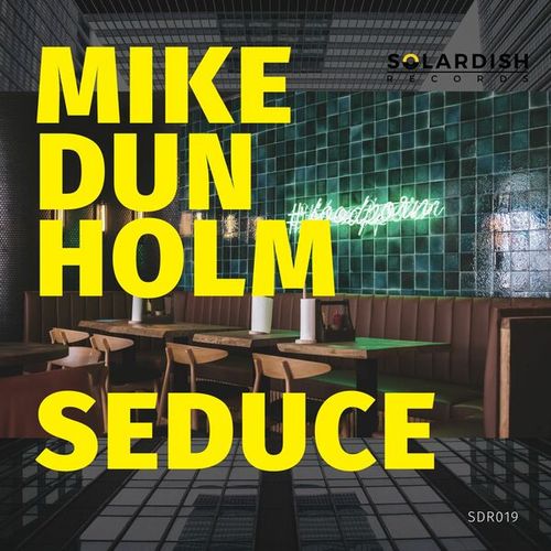 Mike Dunholm-Seduce