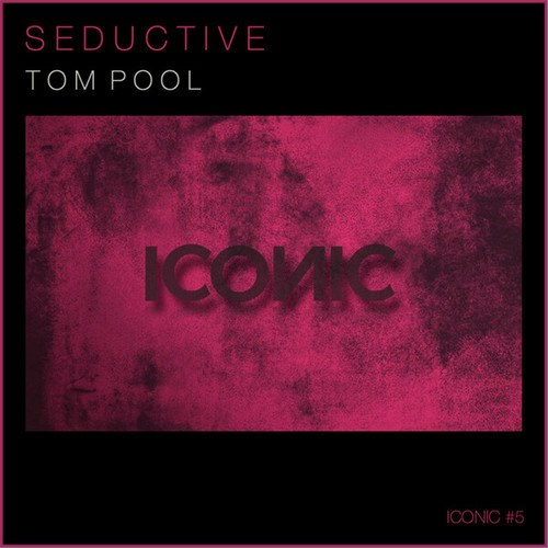 Tom Pool, David Crops-Seductive