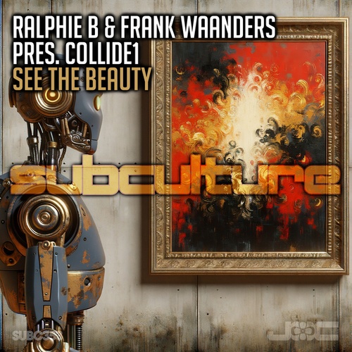 Ralphie B, Frank Waanders, Collide1-See The Beauty