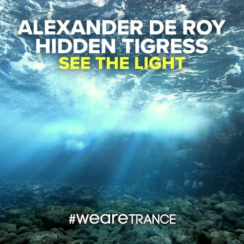 Alexander De Roy, Hidden Tigress-See the Light