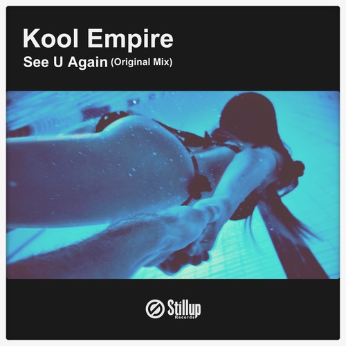 Kool Empire-See U Again