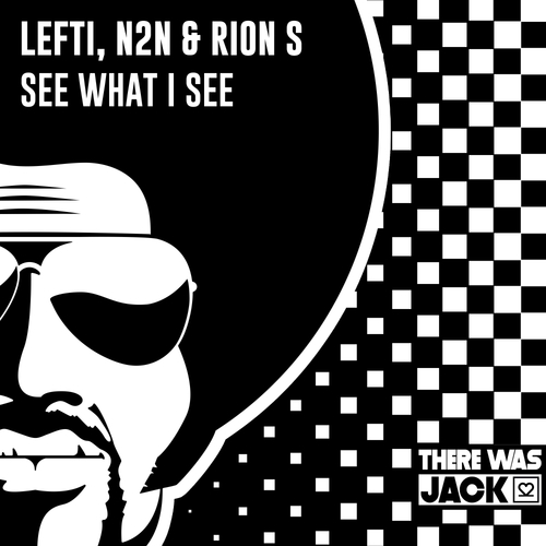 LEFTI, N2n, Rion S-See What I See