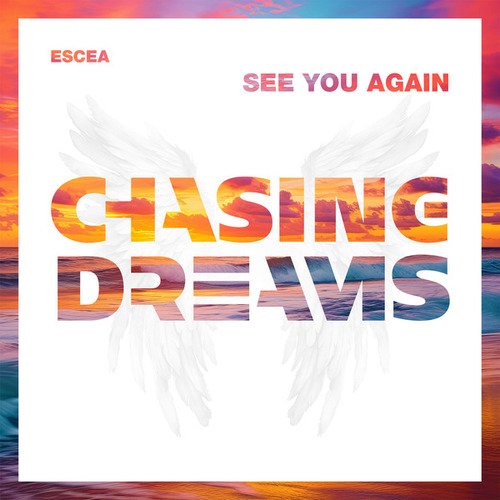 Escea-See You Again