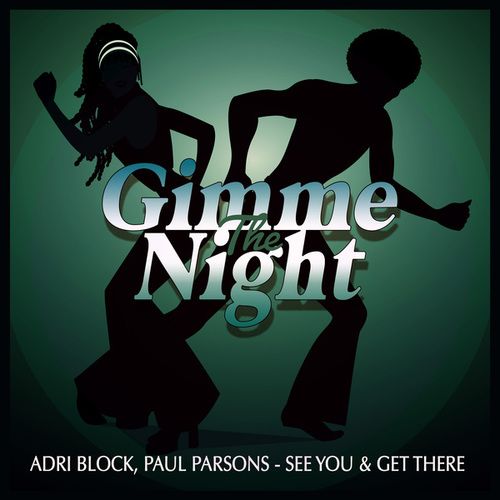 Adri Block, Paul Parsons-See You & Get There