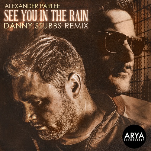 Alexander Parlee, Danny Stubbs-See You In The Rain