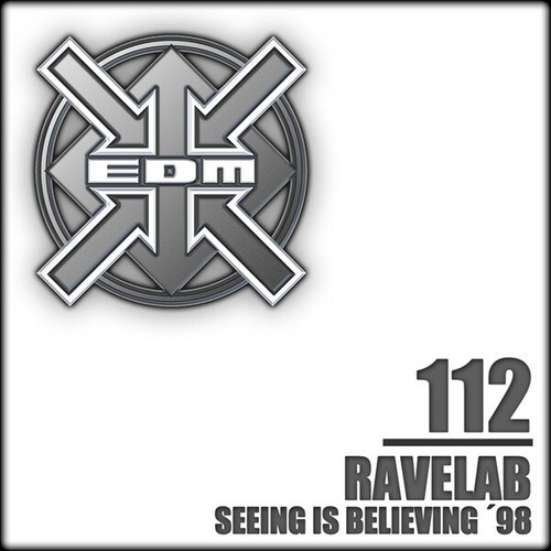 Ravelab, Revil O.-Seeing Is Believing '98