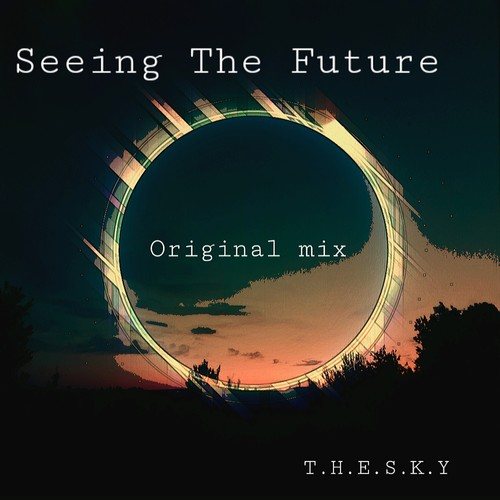 Thesky-Seeing the Future