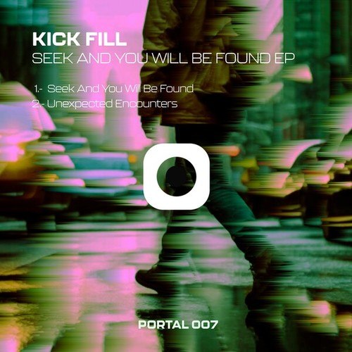 Kick Fill-Seek and You Will Be Found EP