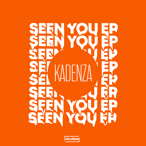 Kadenza-Seen You EP