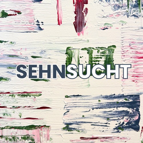 Sehnsucht