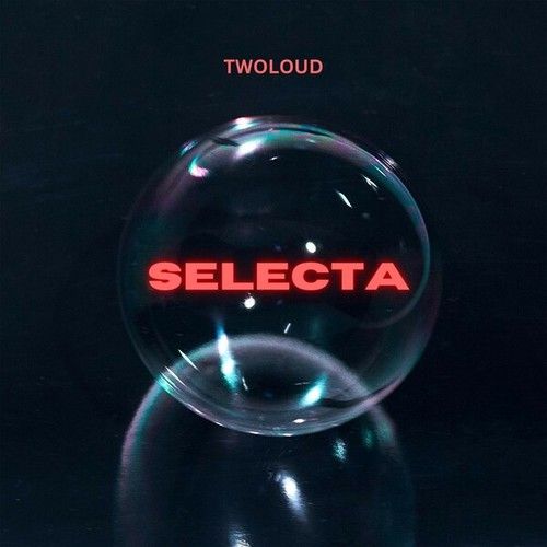 Twoloud-Selecta
