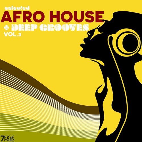 Selected Afro House + Deep Grooves, Vol. 3