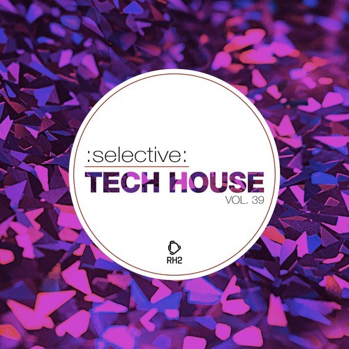 Various Artists-Selective: Tech House, Vol. 39