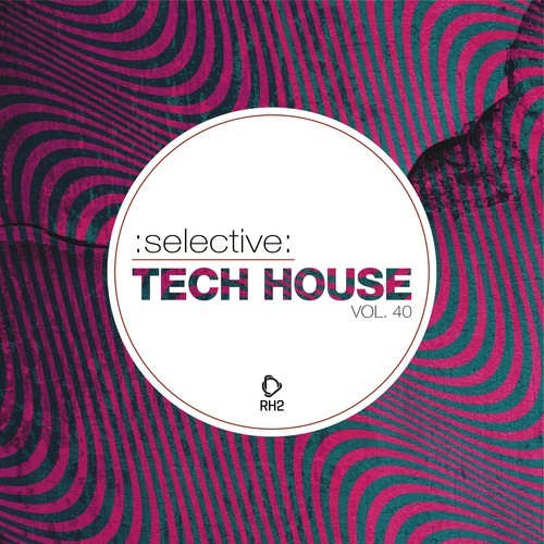 Various Artists-Selective: Tech House, Vol. 40