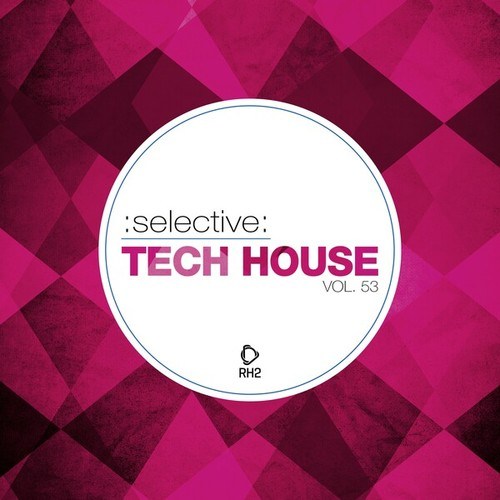 Various Artists-Selective: Tech House, Vol. 53