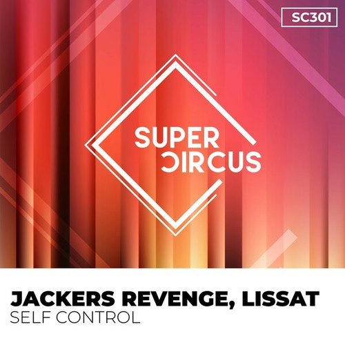 Lissat, Jackers Revenge-Self Control