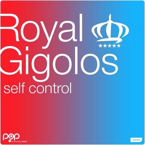Royal Gigolos-Self Control