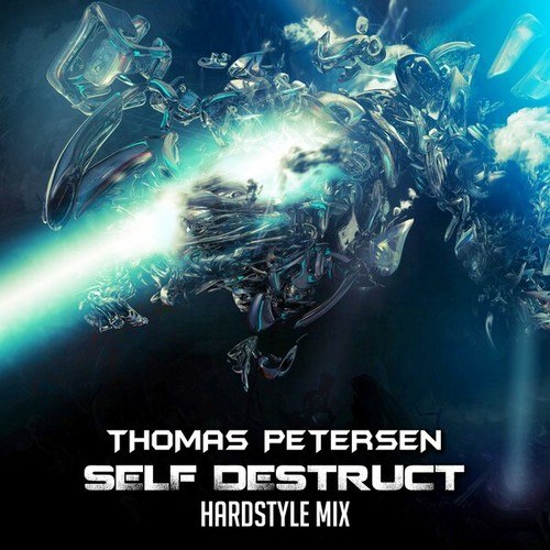 Thomas Petersen-Self Destruct (Hardstyle Mix)