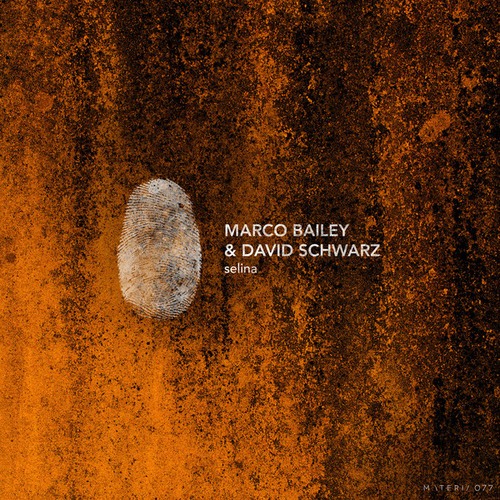 Marco Bailey, David Schwarz-Selina EP