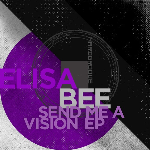 Elisa Bee-Send Me A Vision EP