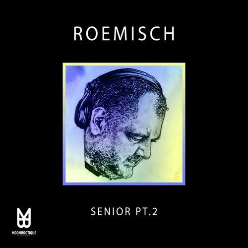Roemisch-Senior, Pt.2