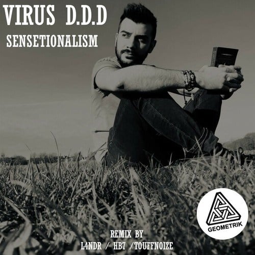Virus D.d.d, L4NDR, HB7, Touffnoize-Sensationalism