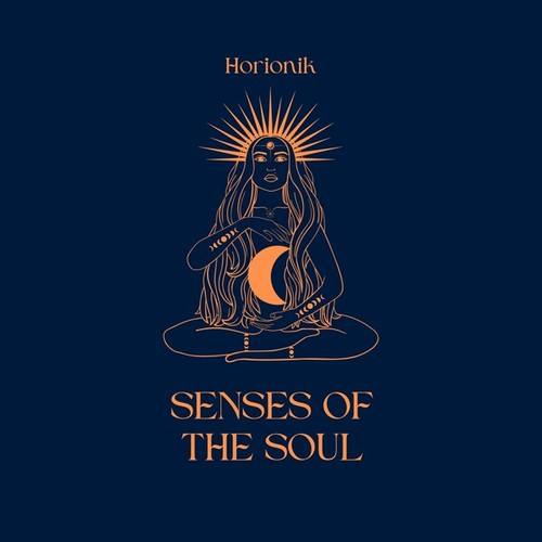 Senses of the Soul