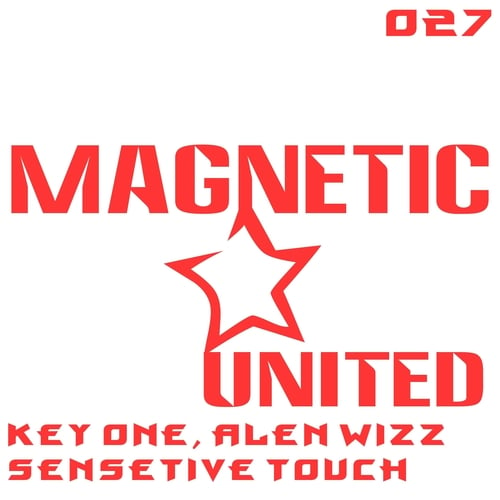 Key One, Alen Wizz-Sensetive Touch