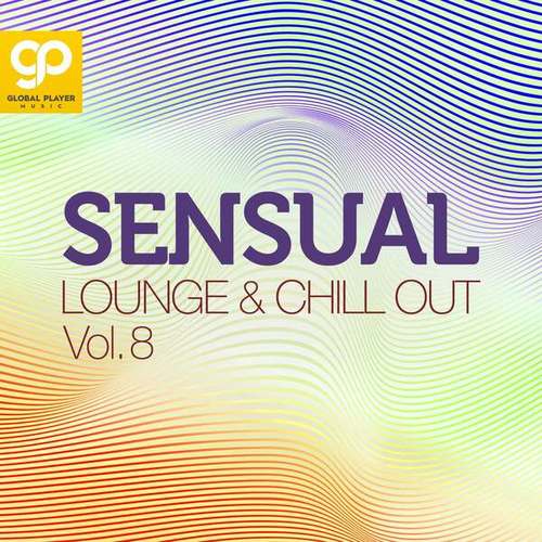 Sensual Lounge & Chill Out, Vol. 8